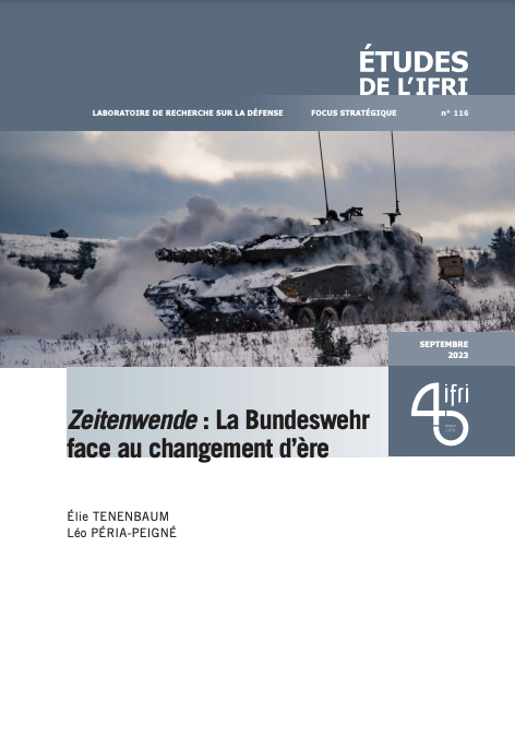 Zeitenwende : la Bundeswehr face au changement d’ère, Ifri