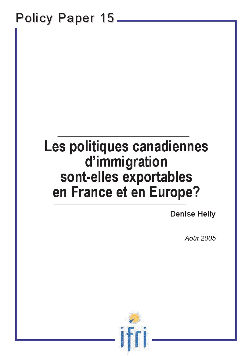 Les politiques canadiennes d'immigration sont-elles exportables en France et en Europe ?