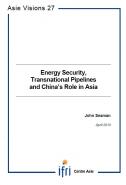 Energy Security, Transnational Pipelines and China's Role in Asia