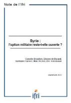 Syrie : l'option militaire reste-t-elle ouverte ? 