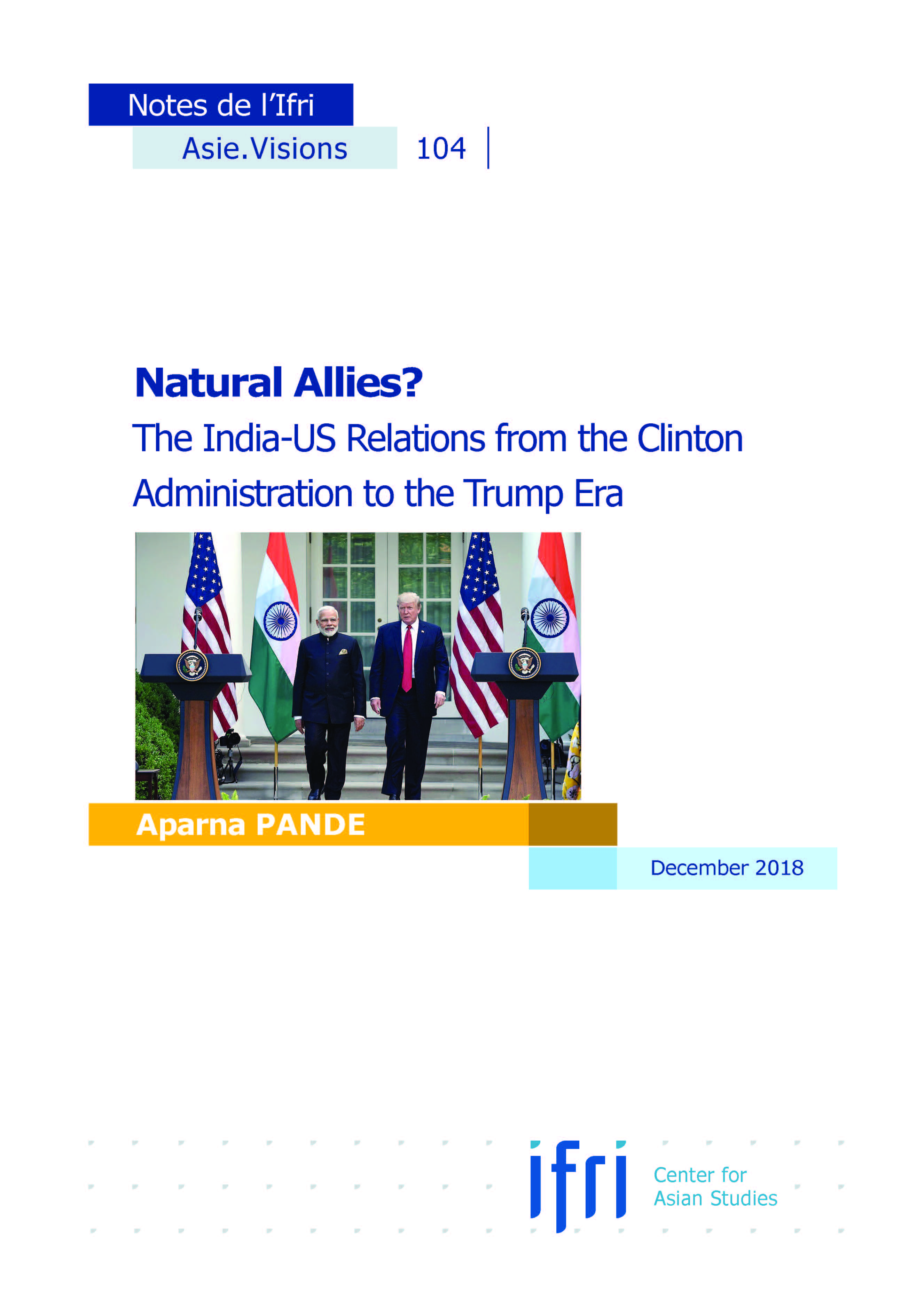 Natural Allies? The India-US Relations from the Clinton Administration to the Trump Era