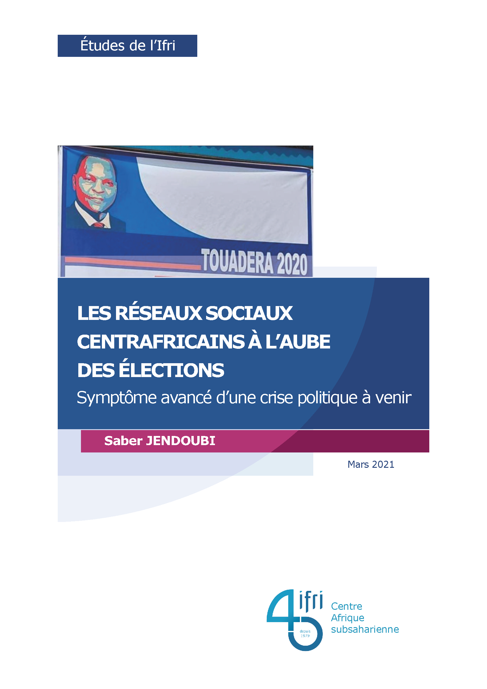 Les réseaux sociaux centrafricains à l’aube des élections : symptôme avancé d’une crise politique à venir 