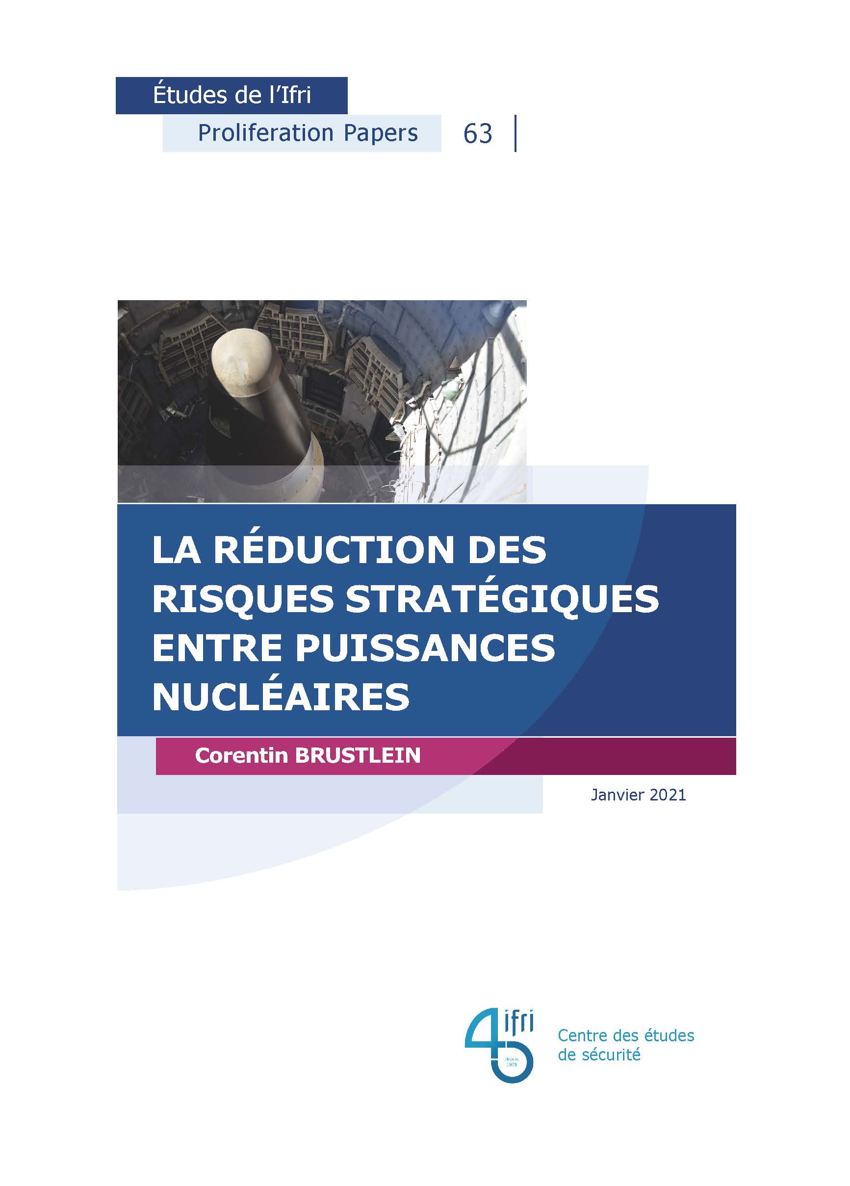 La réduction des risques stratégiques entre puissances nucléaires