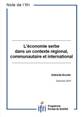 L'économie serbe dans un contexte régional, communautaire et international