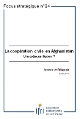 La coopération civile en Afghanistan. Une coûteuse illusion?