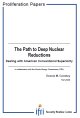 The Path to Deep Nuclear Reductions. Dealing with American Conventional Superiority