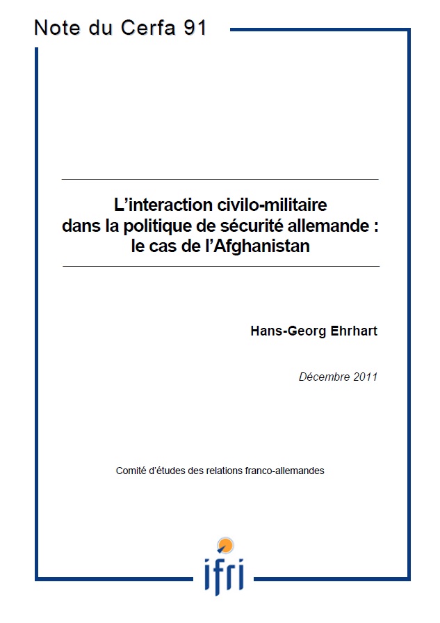 L'interaction civilo-militaire dans la politique de sécurité allemande : le cas de l'Afghanistan