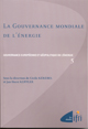 LA GOUVERNANCE MONDIALE DE L'ENERGIE