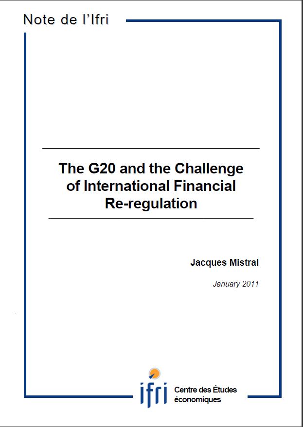 The G20 and the Challenge of International Financial Re-regulation