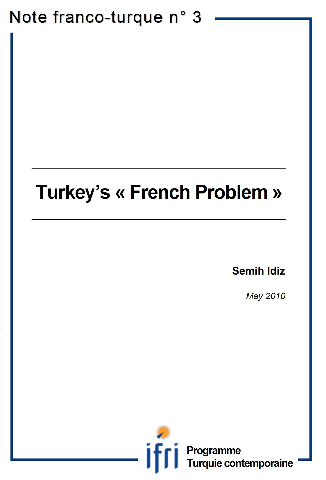 Turkey's "French Problem"