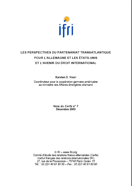 Les perspectives du partenariat transatlantique pour l'Allemagne et les Etats-Unis et l'avenir du droit international