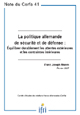 La politique allemande de sécurité et de défense : Equilibrer durablement les attentes extérieures et les contraintes intérieure