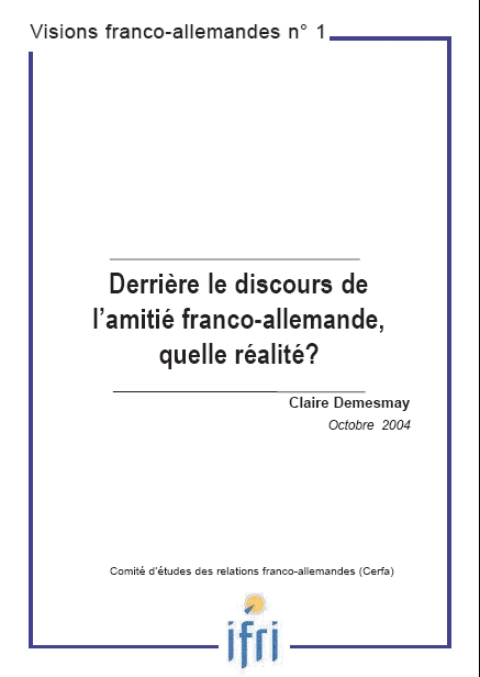 Derrière le discours de l'amitié franco-allemande, quelle réalité?