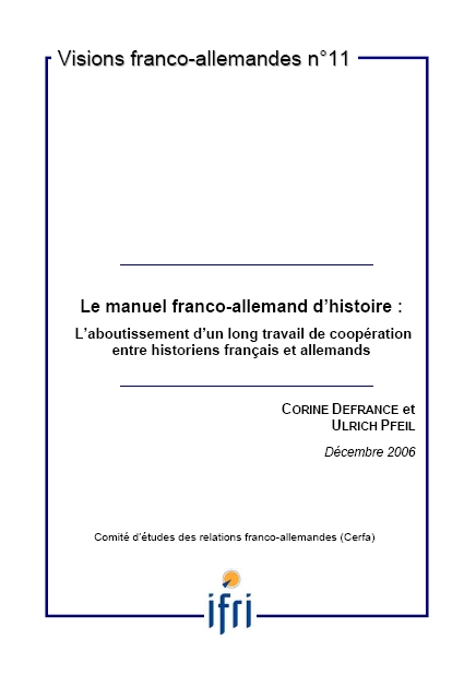 Le manuel franco-allemand d'histoire : L'aboutissement d'un long travail de coopération entre historiens français et allemands