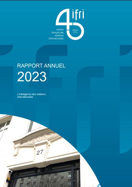 Rapport annuel de l'Ifri, 2023